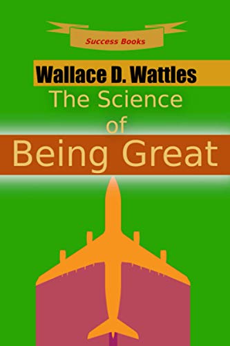 9781535293822: The Science of Being Great