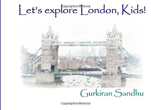 9781535298742: Let's explore London, Kids!