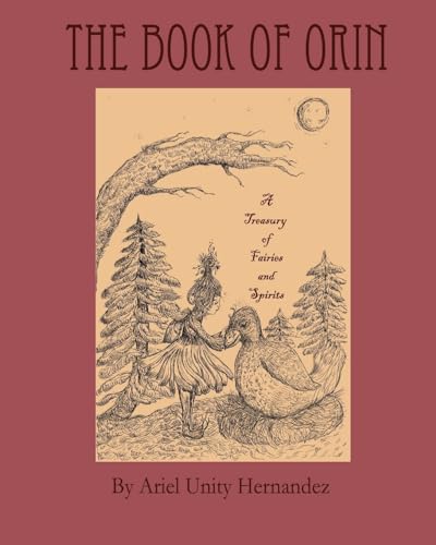 Stock image for The Book of Orin: A Treasury of Fairies and Spirits for sale by THE SAINT BOOKSTORE
