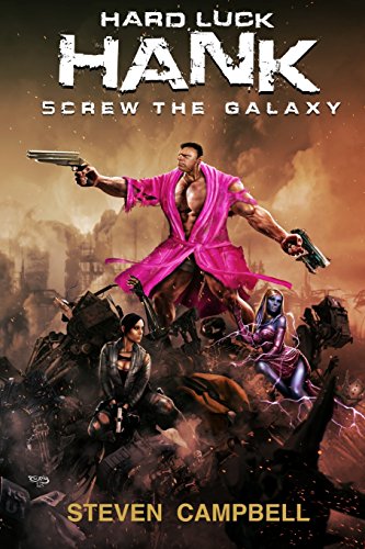 Stock image for Hard Luck Hank: Screw the Galaxy for sale by SecondSale