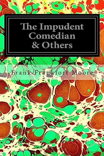 9781535308625: The Impudent Comedian & Others
