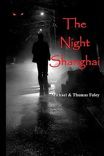 9781535311892: The Night Shanghai
