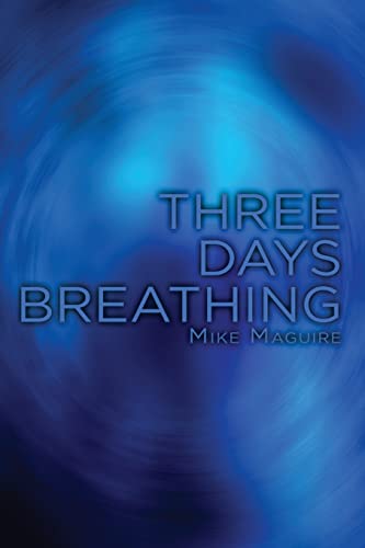 Imagen de archivo de Three Days Breathing a la venta por ThriftBooks-Atlanta