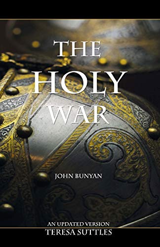 Stock image for John Bunyan's The Holy War: An Updated Version with Study Questions for sale by ThriftBooks-Atlanta