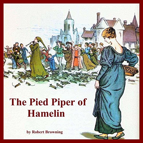 Beispielbild fr The Pied Piper of Hamelin: Volume 4 (Treasured Illustrated Classics) zum Verkauf von Revaluation Books