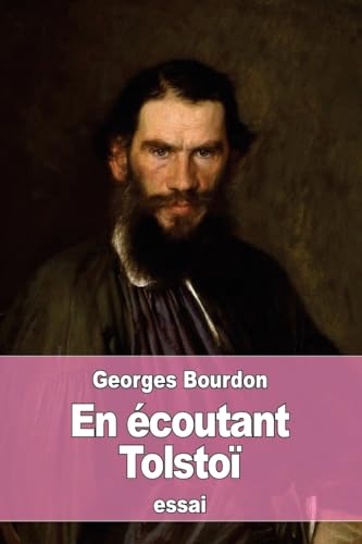 Stock image for En coutant Tolsto: entretiens sur la guerre et quelques autres sujets (French Edition) for sale by Lucky's Textbooks