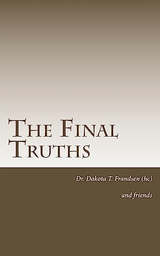 Stock image for The Final Truths Volume 3 Paranormal Raider Force Poetry for sale by PBShop.store US