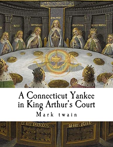 Beispielbild fr A Connecticut Yankee in King Arthurs Court (Mark twain) zum Verkauf von Reuseabook