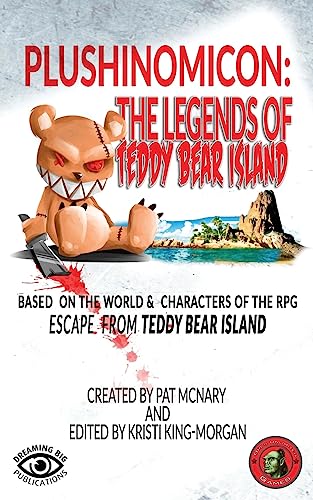 Stock image for Plushinomicon: The Legends of Teddy Bear Island for sale by ALLBOOKS1