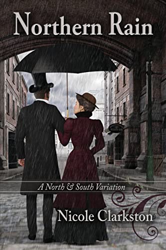 Imagen de archivo de Northern Rain: A North & South Variation a la venta por SecondSale