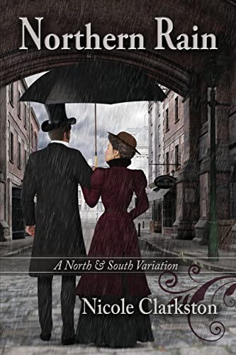 Stock image for Northern Rain: A North & South Variation for sale by SecondSale