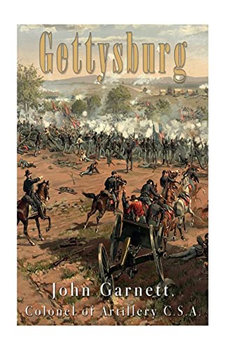 Stock image for Gettysburg: A Complete Historical Narrative of the Battle of Gettysburg, and the Campaign Preceding It [Soft Cover ] for sale by booksXpress