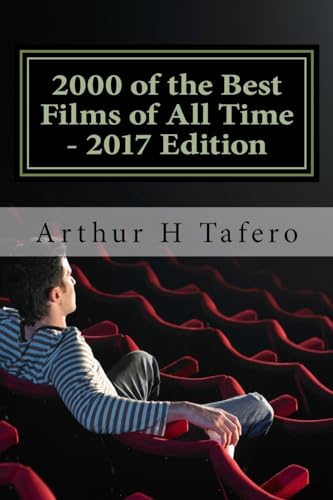 Stock image for 2000 of the Best Films of All Time - 2017 Edition: Includes Special Charlie Chan Section for sale by Irish Booksellers