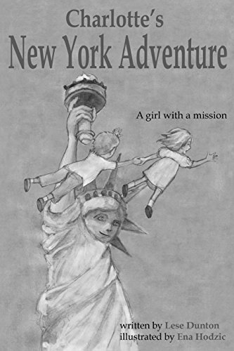 Stock image for Charlotte's New York Adventure: A girl with a mission [black and white edition] for sale by Lucky's Textbooks