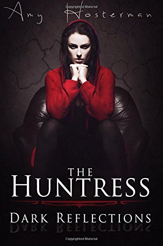 9781535334082: The Huntress: Dark Reflections: Volume 2