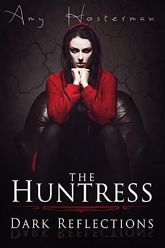 9781535334082: The Huntress: Dark Reflections