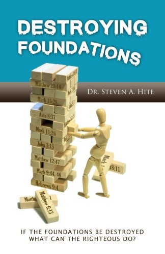 Imagen de archivo de Destroying Foundations: Why the ESV is just another NIV and other new translations a la venta por Revaluation Books