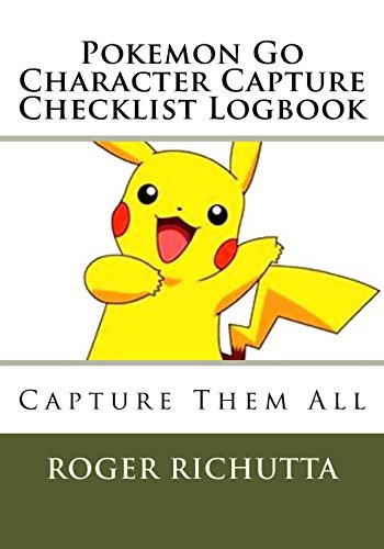 Beispielbild fr Pokemon Go Character Capture Checklist Logbook: Capture Them All zum Verkauf von Books From California