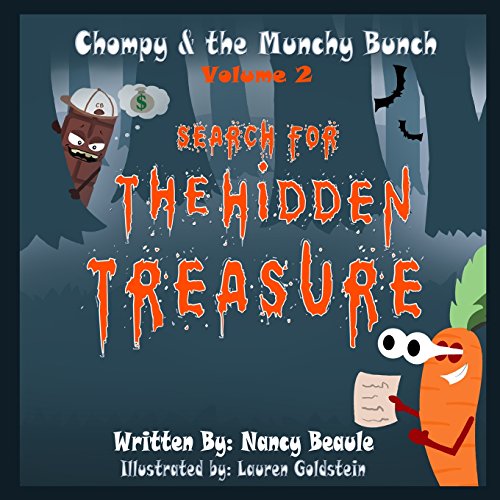 9781535343541: Search for The Hidden Treasure (Chompy & the Munchy Bunch)
