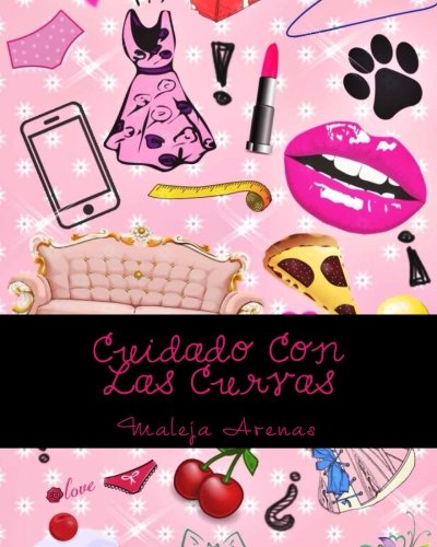 9781535345156: Cuidado Con Las Curvas: Volume 1