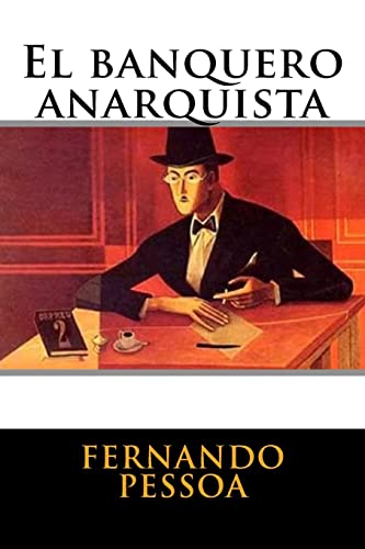 9781535345538: El banquero anarquista (Spanish Edition)