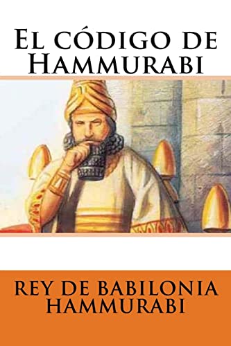 9781535345583: El cdigo de Hammurabi (Spanish Edition)