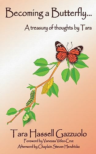Stock image for Becoming a Butterly: A Treasury of Thoughts by Tara for sale by Lucky's Textbooks