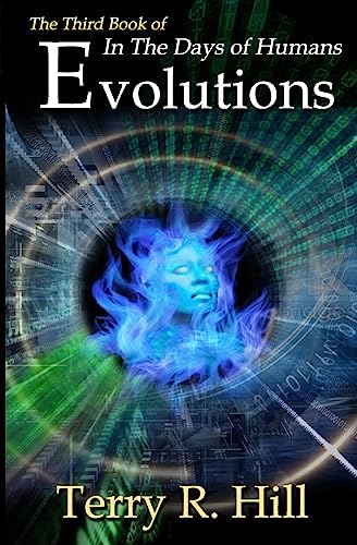 9781535349574: Evolutions: Volume 3 (In the Days of Humans)