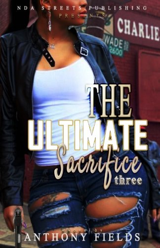 9781535350709: The Ultimate Sacrifice 3: No Regrets