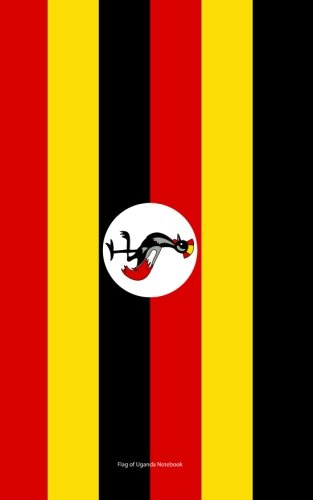 9781535354165: Flag of Uganda Notebook: College Ruled Writer's Notebook for School, the Office, or Home! (5 x 8 inches, 78 pages)