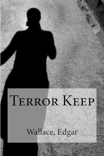 Terror Keep - Wallace Edgar,Edibooks
