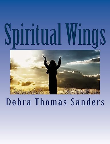 Beispielbild fr Spiritual Wings: Poems to motivate and inspire the soul: Poems to motivate and inspire the soul zum Verkauf von Lucky's Textbooks