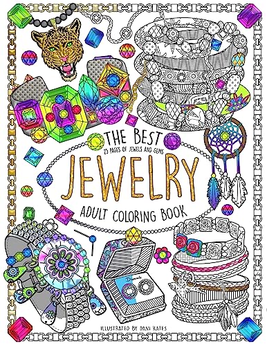 The Best Jewelry Adult Coloring Book: 25 Pages of Jewels and Gems [Book]