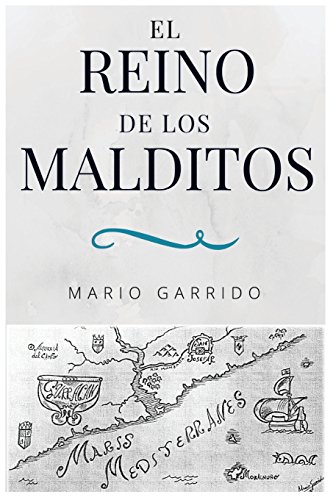 El Reino De Los Malditos (Spanish Edition) - Garrido, Mario