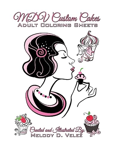 9781535371049: MDV Custom Cakes: Adult Coloring Sheets