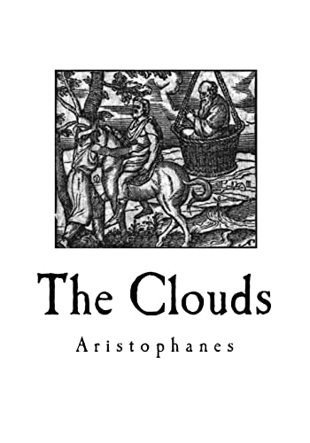 9781535373029: The Clouds: A Greek Comedy Play (Classic Aristophanes)