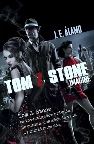 9781535374972: Tom Z. Stone I: Imagine: Volume 1