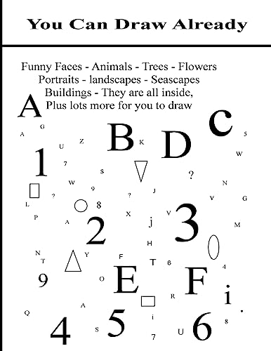 9781535379588: You Can Draw Already: Every subject is made up from letters, shapes and numerals which You Can Draw Already!