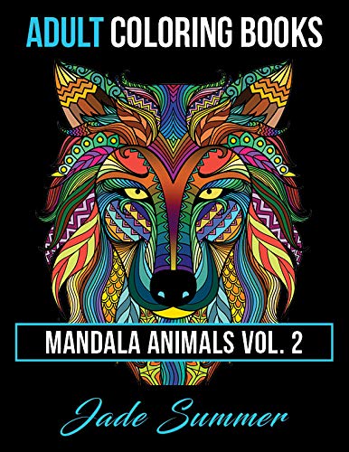 Imagen de archivo de Adult Coloring Books: Animal Mandala Designs and Stress Relieving Patterns for Anger Release, Adult Relaxation, and Zen a la venta por ThriftBooks-Dallas