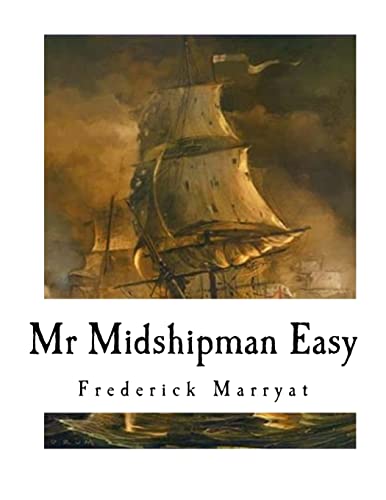 9781535386913: Mr Midshipman Easy: A Novel of the Napoleonic Wars