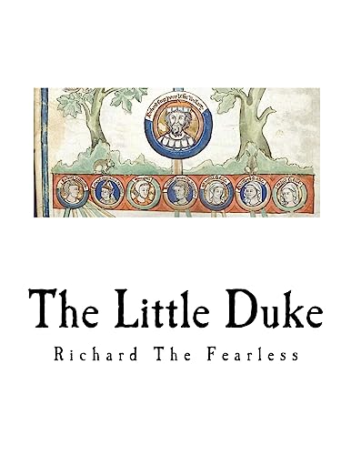 Beispielbild fr The Little Duke: Richard The Fearless (Charlotte Mary Yonge) zum Verkauf von Save With Sam