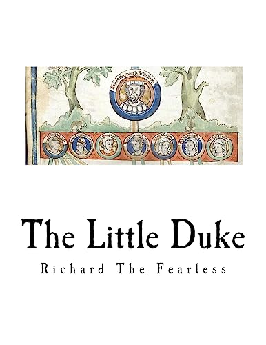 Stock image for The Little Duke: Richard The Fearless (Charlotte Mary Yonge) for sale by Save With Sam