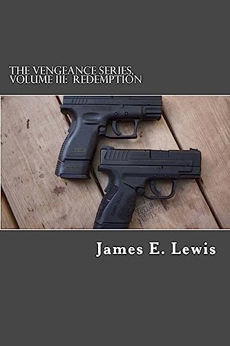 Beispielbild fr The Vengeance Series, Volume III: Redemption zum Verkauf von THE SAINT BOOKSTORE