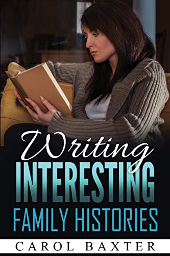 Stock image for Writing Interesting Family Histories for sale by Wonder Book