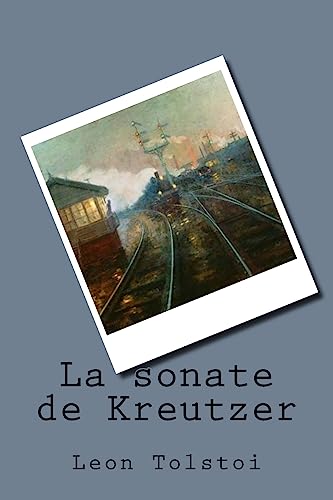 Imagen de archivo de La sonate de Kreutzer (French Edition) a la venta por Lucky's Textbooks