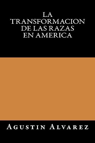 Stock image for La Transformacion de las Razas en America (Spanish Edition) for sale by Lucky's Textbooks