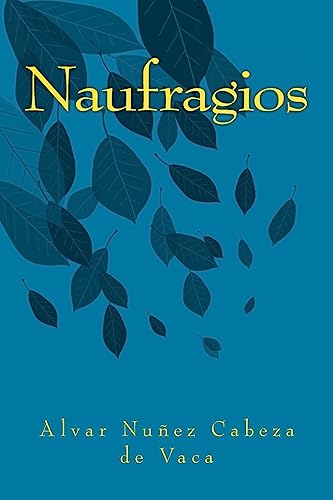 9781535398800: Naufragios (Spanish Edition)
