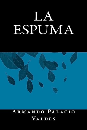 Stock image for La Espuma for sale by THE SAINT BOOKSTORE