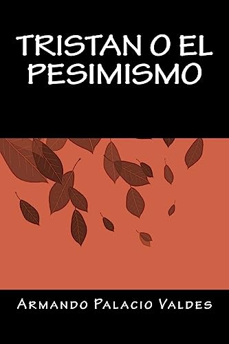 Imagen de archivo de Tristan o El Pesimismo (Spanish Edition) a la venta por Lucky's Textbooks