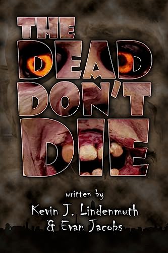 Stock image for The Dead Don't Die for sale by HPB-Ruby